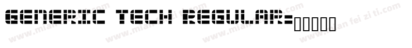 Generic Tech Regular字体转换